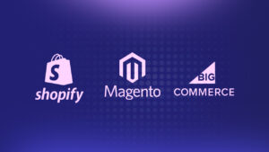 Magento vs. Shopify vs. BigCommerce