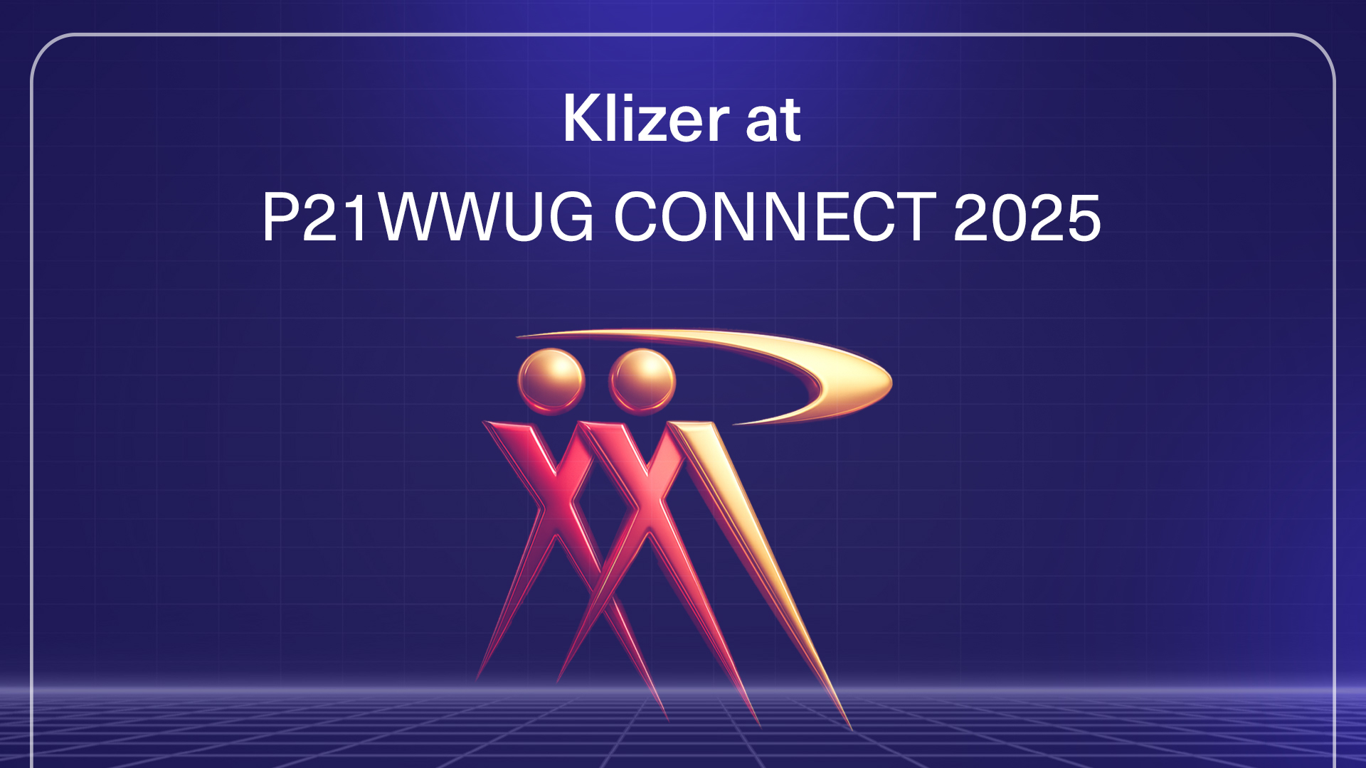 P21WWUG CONNECT