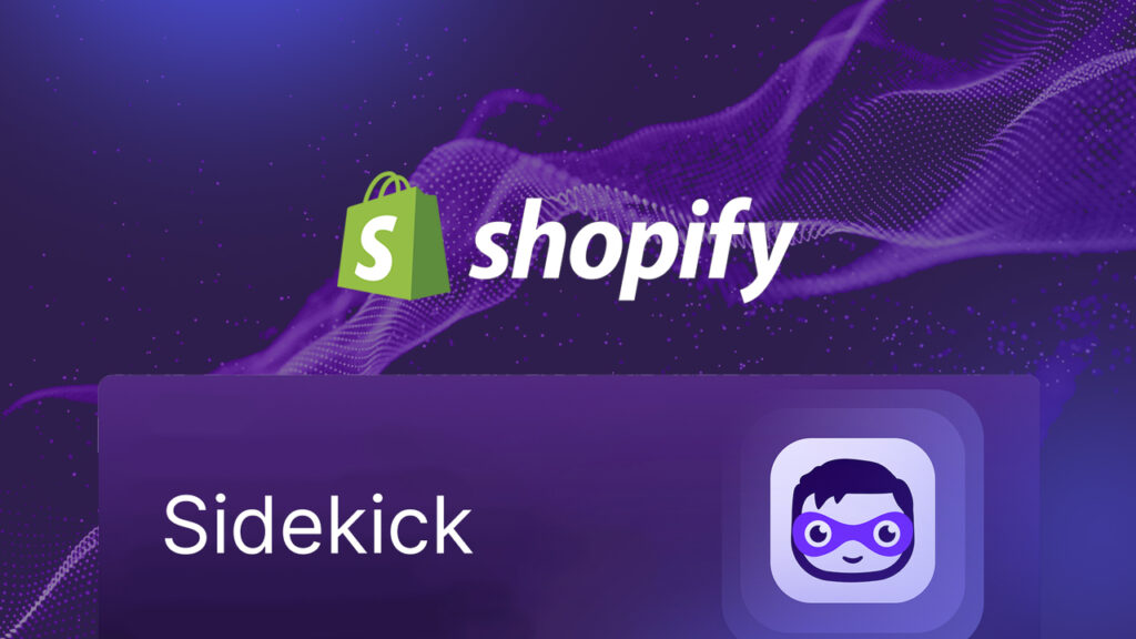 Shopify Sidekick